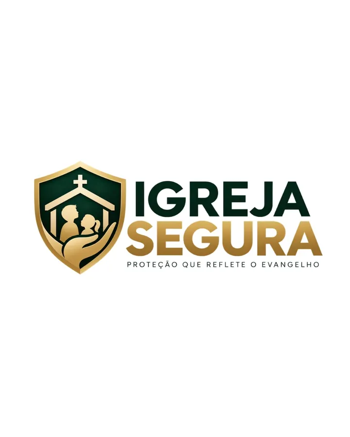Igreja Segura — Proteção que reflete o Evangelho